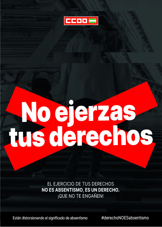 Imagen de CCOO lanza la campaña “Derecho no es absentismo” para desmontar el relato empresarial sobre las ausencias laborales